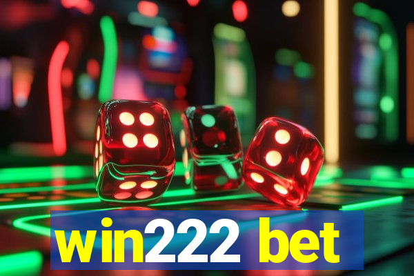 win222 bet